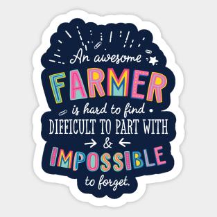 An awesome Farmer Gift Idea - Impossible to Forget Quote Sticker